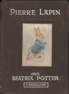 Beatrice Potter's "Peter Rabbit" French edition.