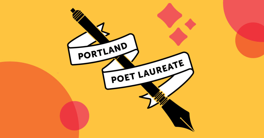 The words "Portland Poet Laureate" wrap around the ceremonial pen that is passed from Poet Laureate to Poet Laureate