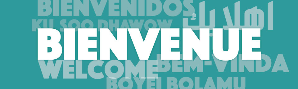 BIENVENUE