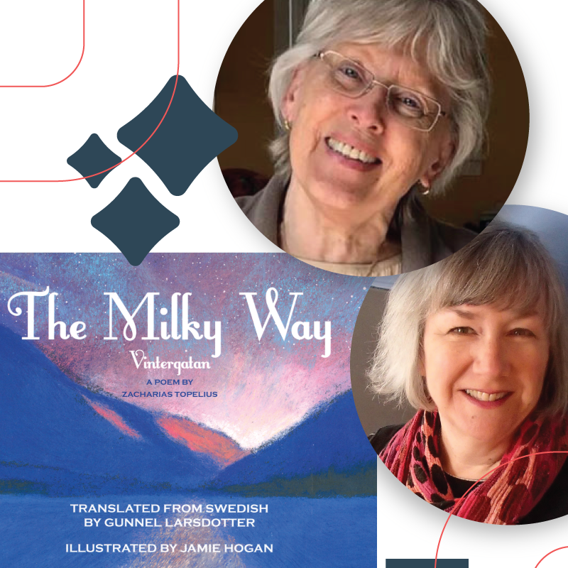 Gunnel Larscotter and Jaime Hogan discuss the new translation of "The Milky Way"