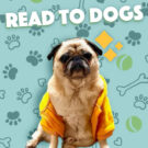 Read to Dogs square image featuring Pumba the pug