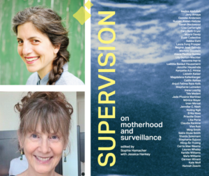 A talk between artist Sophie Hamacher and writer and Maine Prisoner Advocacy Coalition's Linda Small on the occasion of the release of Supervision: On Motherhood and Surveillance, published by MIT Press and Orbis Editions.