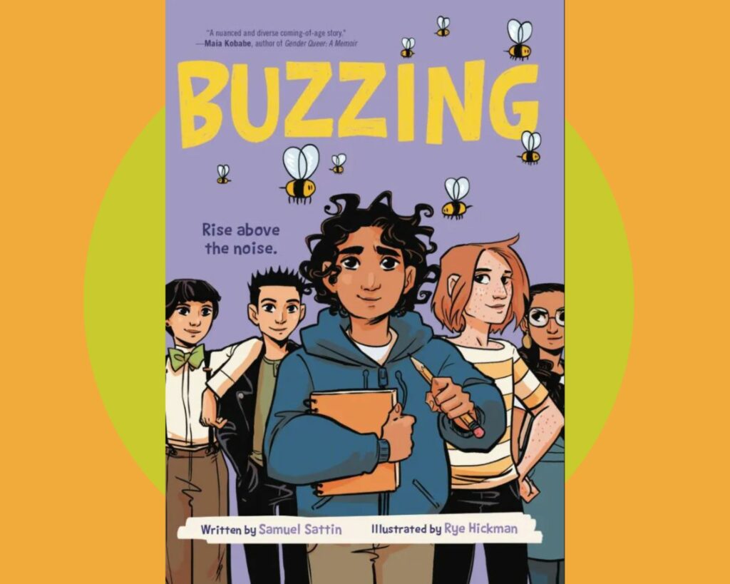 An image of the book cover of "Buzzing," written by Samuel Smith and Illustrated by Rye Hickman.