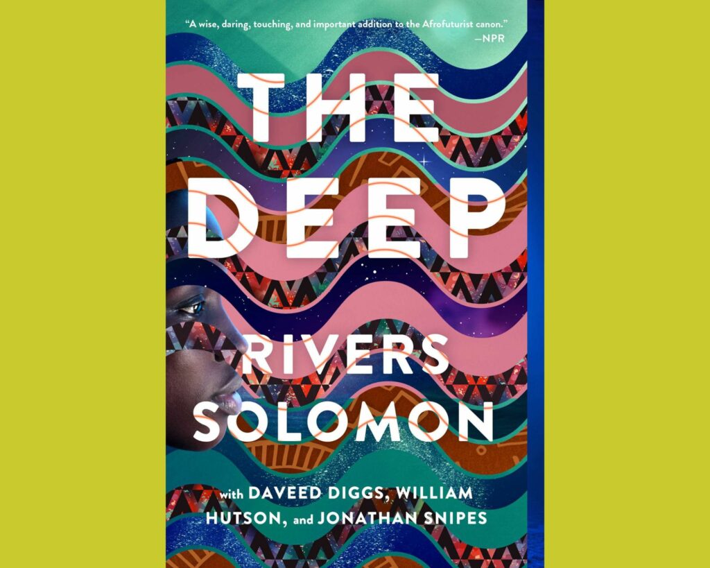 Book cover of "The Deep" by Rivers Solomon