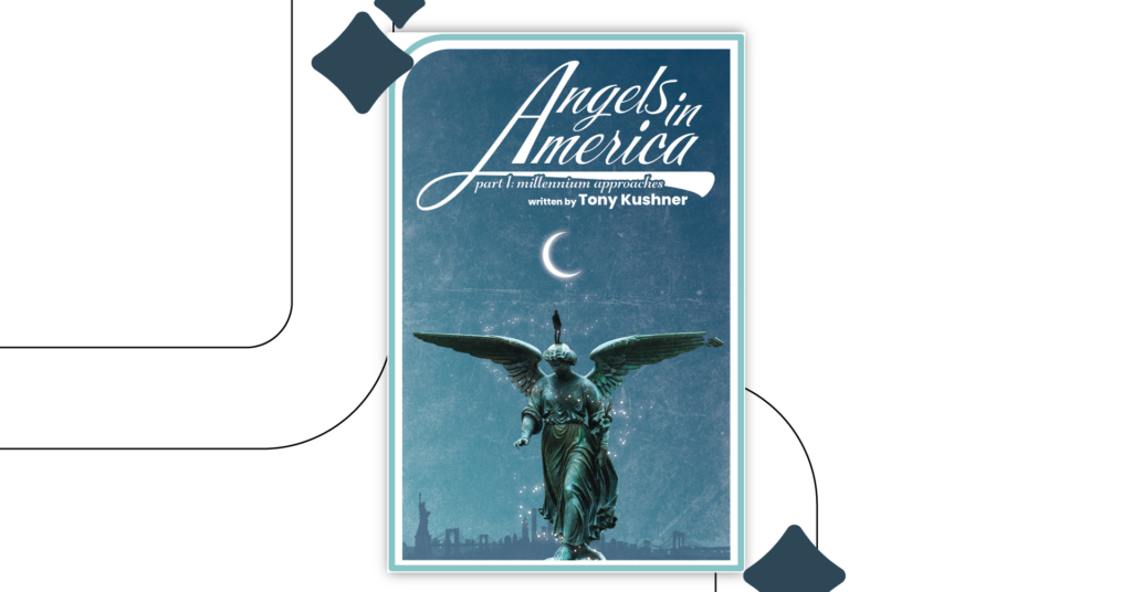 Poster of Portland Stage's production of "Angels in America, Part I" a play by Tony Kushner